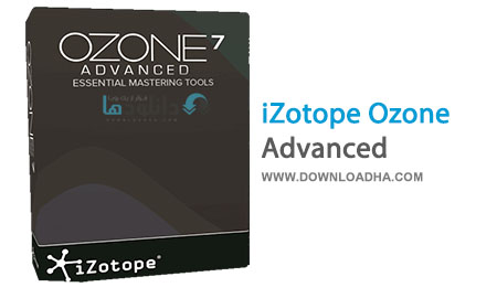 دانلود نرم افزار میکس و مسترینگ حرفه ای صدا iZotope Ozone Advanced 7